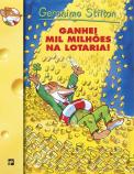 Ganhei Mil Milhões na Lotaria!