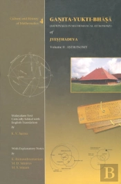 Ganita-Yukti-Bhasa (Rationales Mathematical Astronomy) Of Jyesthadeva