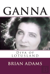 Ganna Diva Of Lotusland