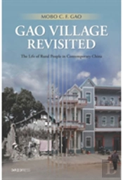 Gao Village Revisited Â€“ The Life Of Rural People In Contemporary China