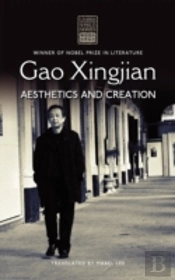 Gao Xingjian: Aesthetics And Creation