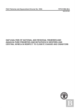 Bertrand.pt - Gap Analysis Of National And Regional Fisheries And Aquaculture Priorities And Initiatives In Western And Central Africa In Respect To Climate Change And Disasters