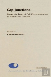 Gap Junctions: Molecular Basis Of Cell Communication In Health And Disease
