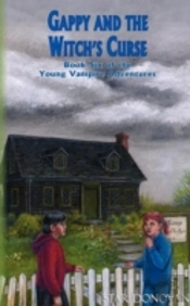 Gappy And The Witch'S Curse (Book Six Of The Young Vampire Adventures)