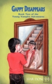 Gappy Disappears (Book Two Of The Young