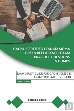 Bertrand.pt - Gaqm - Certified Lean Six Sigma Green Belt (Clssgb) Exam Practice Questions And Dumps