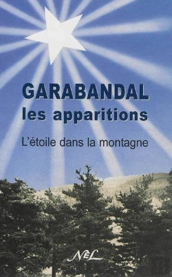 Bertrand.pt - Garabandal, Les Apparitions ; L'Étoile Dans La Montagne