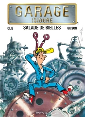 Garage Isidore T.1; Salades De Bielles