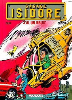 Bertrand.pt - Garage Isidore T.2; J'Ai Un Bruit