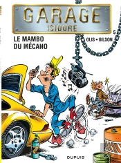Garage Isidore T.5; Le Mambo Du Mecano