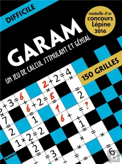 Bertrand.pt - Garam ; Niveau Difficile ; Un Jeu De Calcul Stimulant Et Génial ; 150 Grilles