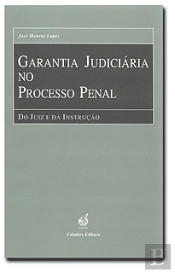 Garantia Judiciária no Processo Penal