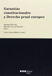 Garantías Constitucionales Y Derecho Penal Europeo