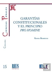 Garantias Constitucionales Y El Principio Pro Homine