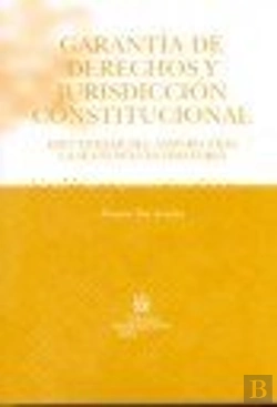 Bertrand.pt - Garantías De Derechos Y Jurisdicción Constitucional
