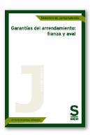 Garantías Del Arrendamiento: Fianza Y Aval