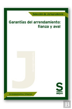Bertrand.pt - Garantías Del Arrendamiento: Fianza Y Aval