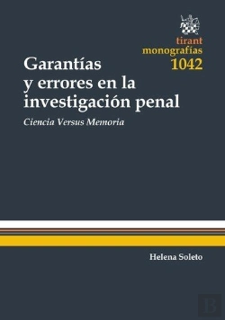 Bertrand.pt - Garantías Y Errores En La Investigación Penal: Ciencia Versus Memoria