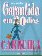 Garantido em 30 Dias : Carreira