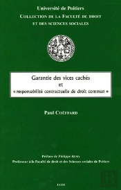 Garantie Des Vices Cachés Et « Responsabilité Contractuelle De Droit Commun »