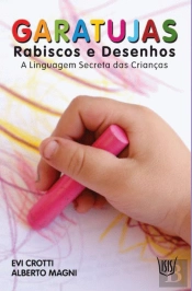Garatujas, Rabiscos e Desenhos