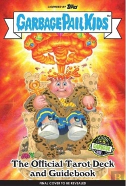 Bertrand.pt - Garbage Pail Kids: The Official Tarot Deck And Guidebook