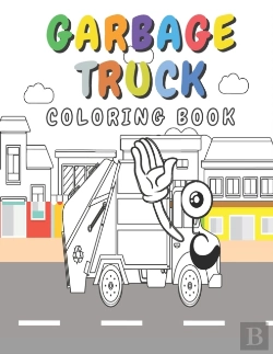 Bertrand.pt - Garbage Truck Coloring Book