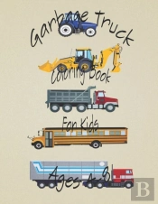 Garbage Truck Coloring Book For Kids Ages 4-8