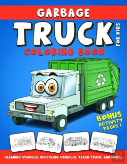 Bertrand.pt - Garbage Truck Coloring Book For Kids
