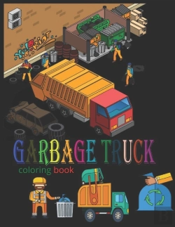 Bertrand.pt - Garbage Truck Coloring Book