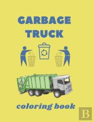 Garbage Truck Coloring Book
