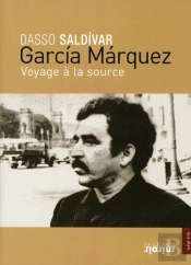 Garcìa Marquez ; Voyage À La Source