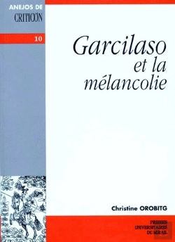 Bertrand.pt - Garcilaso Et La Melancolie