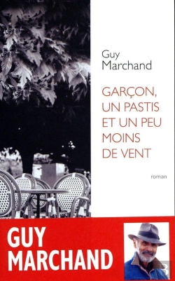 Bertrand.pt - Garçon, Un Pastis Et Un Peu Moins De Vent