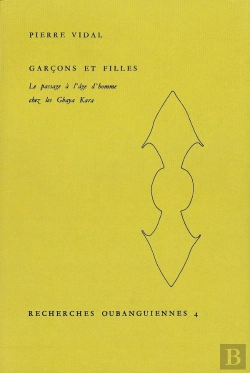Bertrand.pt - Garçons Et Filles ; Le Passage À L'Âge D'Homme Chez Les Gbaya Kara