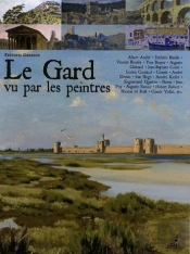 Gard Vu Par Les Peintres (Le)