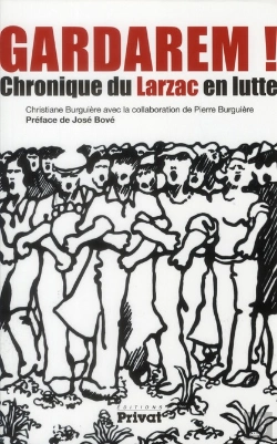 Bertrand.pt - Gardarem ! ; Chronique Du Larzac En Lutte