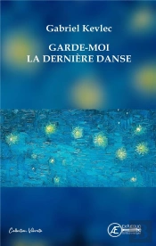 Garde-Moi La Dernière Danse