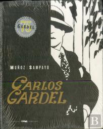 Gardel. La Voz Del Río De La Plata
