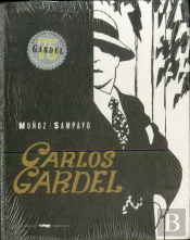 Gardel. La Voz Del Río De La Plata