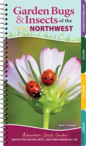 Garden Bugs & Insects Of The Northwest