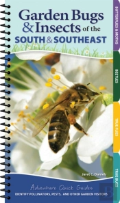 Garden Bugs & Insects Of The South & Southeast