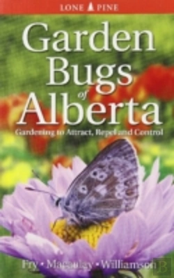 Bertrand.pt - Garden Bugs Of Alberta