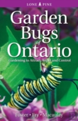 Bertrand.pt - Garden Bugs Of Ontario