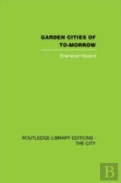 Garden Cities Of To-Morrow