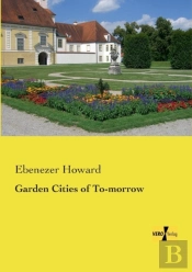 Garden Cities Of To-Morrow