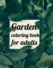 Garden Coloring Book For Adults
