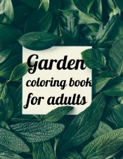 Garden Coloring Book For Adults