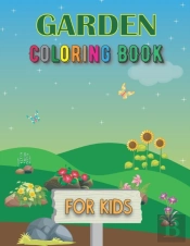 Garden Coloring Book For Kids