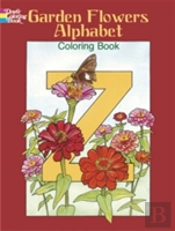 Garden Flowers Alphabet Colouring Book